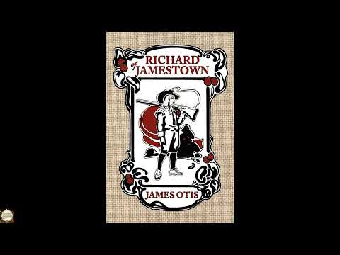 Richard of Jamestown: A Story of Virginia Colony by Unknown — free full audiobook