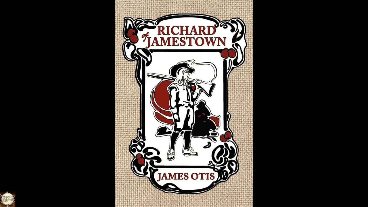 Richard of Jamestown: A Story of Virginia Colony