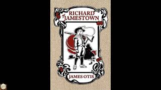 Richard of Jamestown: A Story of Virginia Colony