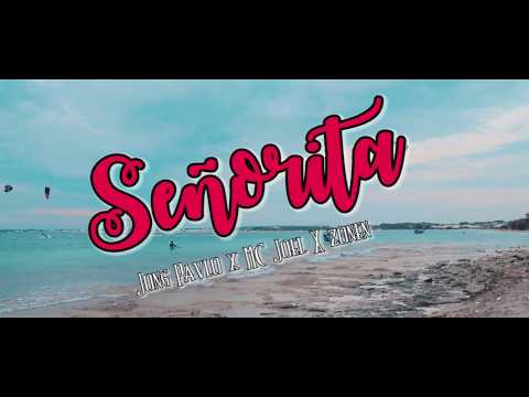 Señorita x MC Joel  x  Jong P  x  Zonen