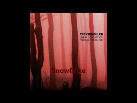 Trentemøller - Snowflake (Live in concert EP)