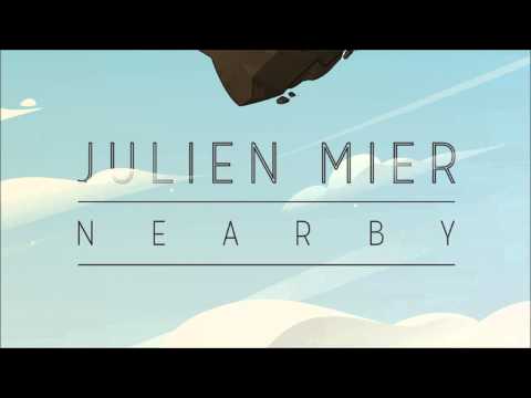 Julien Mier - Nearby