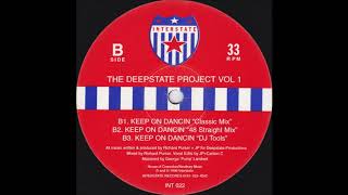 Deepstate - Keep On Dancin (48 Straight Mix)