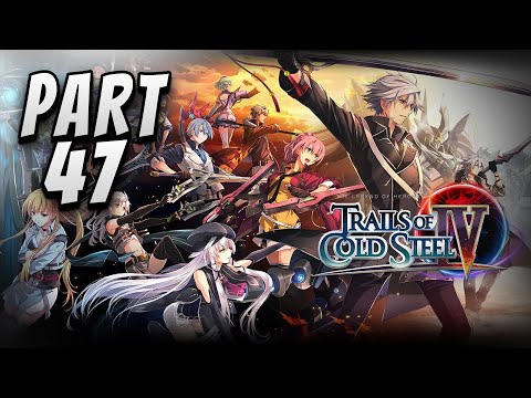 TRAILS OF COLD STEEL IV 100% COMPLETION WALKTHROUGH 47 - Leeves | English