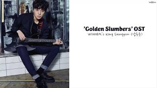 [AUDIO + LYRICS] WINNER&#39;s Kang Seungyoon (강승윤) - &#39;Golden Slumbers&#39; OST