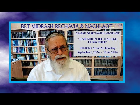 Bet Midrash Rechavia - Teshuvah in the Teachings of Rav Kook