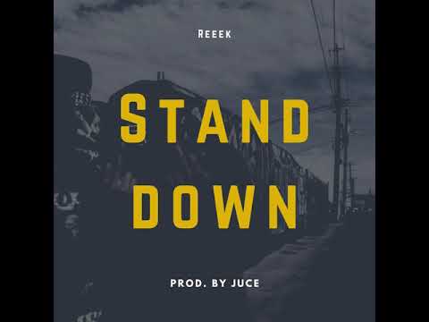 Reeek - Stand Down (Prod.Juce) (Audio Track)