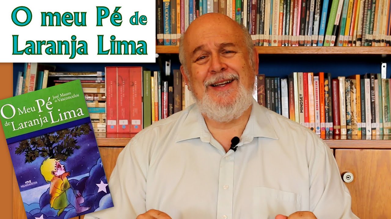 Meu Pé de Laranja Lima - José Mauro de Vasconcelos