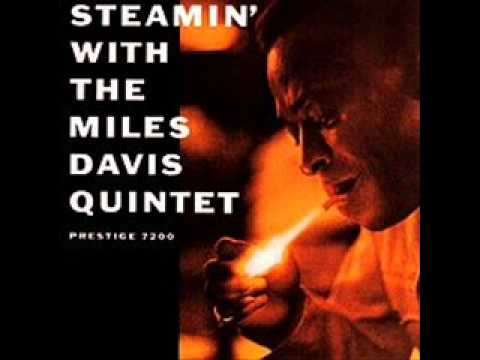 Miles Davis - Steamin' full album