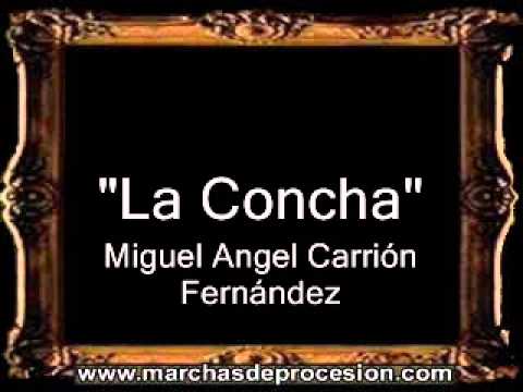 La Concha - Miguel Angel Carrión Fernández [BM]