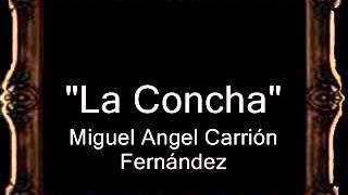 La Concha - Miguel Angel Carrión Fernández [BM]