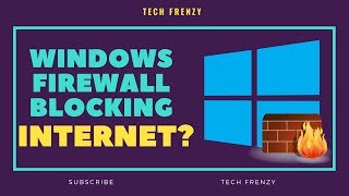 How to fix firewall blocking Internet Windows 10 ? | [Easy Fix]