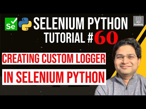 Learn Selenium Python Tutorial 60 Creating Custom Logger in Selenium ...