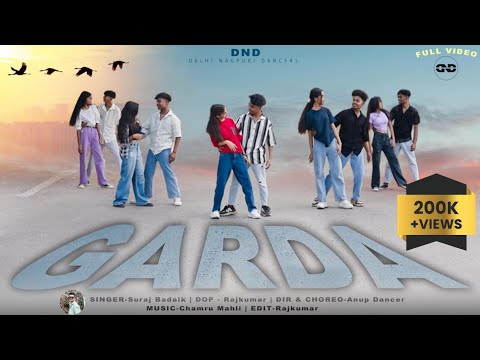 GARDA | OFFICIAL FULL VIDEO | SINGER - SURAJ BADAIK | NEW NAGPURI SONG 2024 | DND UNITY
