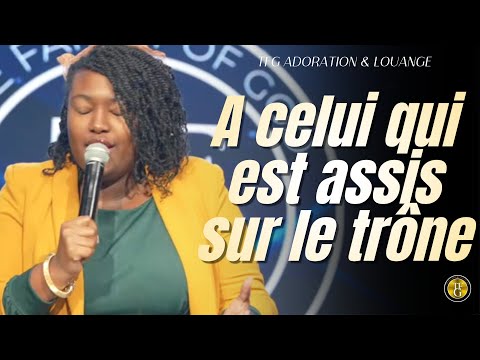 MEZANMI GADON ADORASYON DELIVRANS | A celui qui est assis sur le trône | TFG Adoration