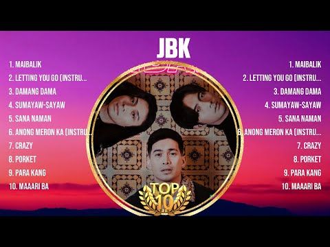 JBK Best OPM Songs Ever ~ Most Popular 10 OPM Hits Of All Time