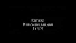 Kutless - Million Dollar Man lyrics