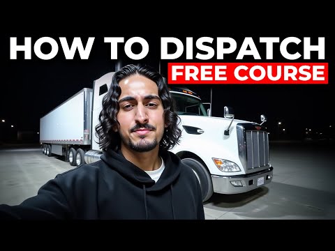 The Ultimate Guide To Truck Dispatching In 2025 (Full Course)