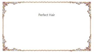 Ultimate Fakebook - Perfect Hair Lyrics