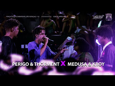 KROY & MEDUSA x THORMENT & PERIGO | 2 FASE | ARRAVIVE4 | Batalha do Tanque | RJ