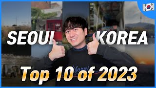 2023 Top 10 places in SEOUL and 5 places out of Seoul | Korea Travel Tips