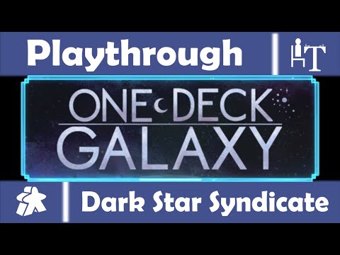 One Deck Galaxy - Solo Playthrough #2 - Can I stop the Dark Star Syndicate?