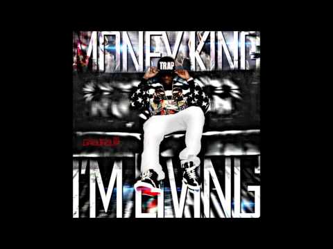 Money King - "Still Rich" (I'm Living)