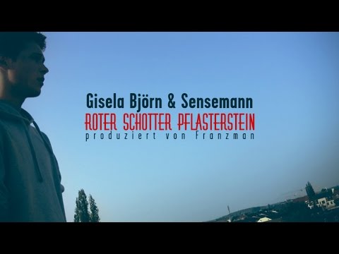 Gisela Björn & Sensemann - Roter Schotter Pflasterstein (prod. Franzman)