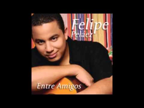 Si Te Pasa Igual - Felipe Peláez