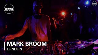 Mark Broom Boiler Room London DJ Set