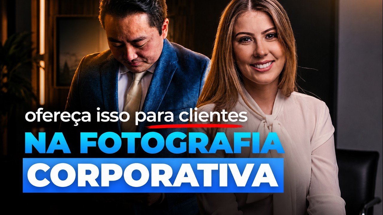 O que oferecer para CLIENTES na fotografia CORPORATIVO?