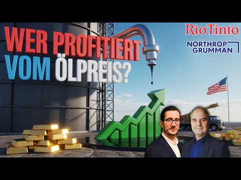 Ölpreiskrise in Sicht? Gold Update - Northrop Grumman & Rio Tinto einsteigen?