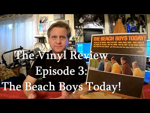 The Vinyl Review Episode 3: The Beach Boys Today!