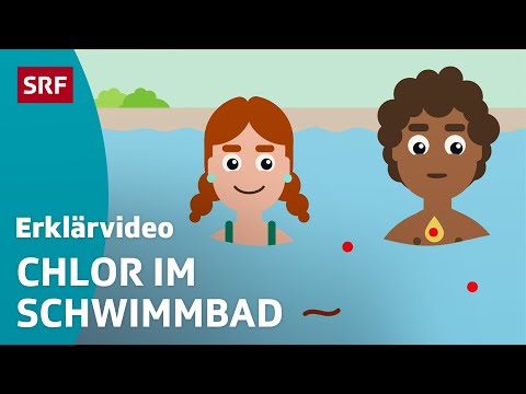 Was macht Chlor im Wasser? – einfach erklärt | Kindervideos | SRF Kids