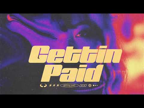 ILYAA, Aili, Badjack - Gettin Paid