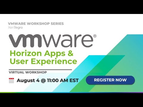 VMware Horizon Apps & User Experience