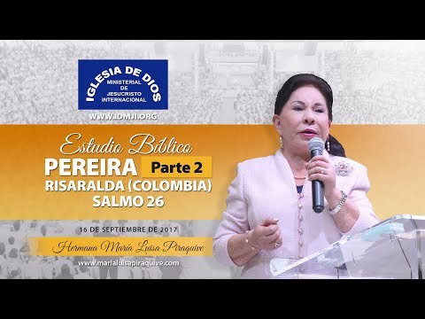 467 - Estudio Bíblico: Pereira, Colombia (Parte 2) Hna. María Luisa Piraquive