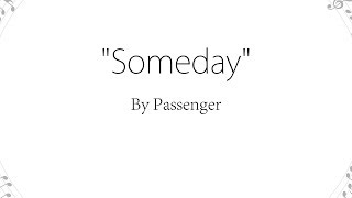 Someday - Passenger (Lyrics)
