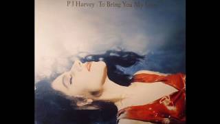 PJ Harvey - Long Snake Moan