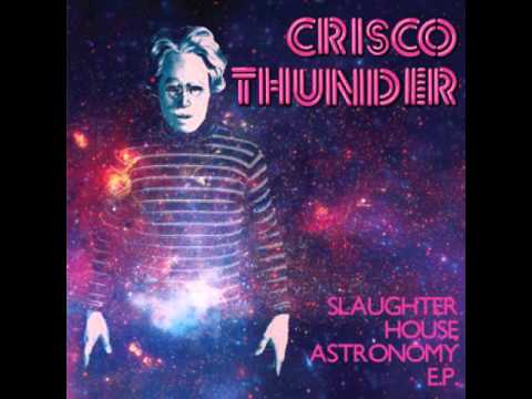 Crisco Thunder - Ballad of the Love Machines