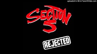 Music video thumbnail preview for SECTION 5 - -Rejected by Section 5