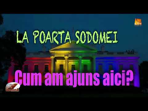Pași spre lumină - La Poarta Sodomei - Cum am ajuns aici?