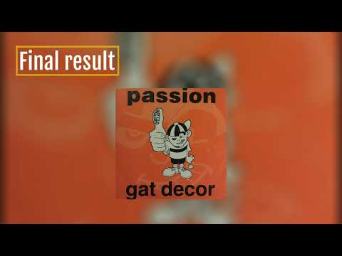 Gat Decor - Passion (Remake)