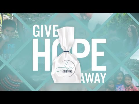 Give Hope Away - Hope Of All Nations - Rachel Morris