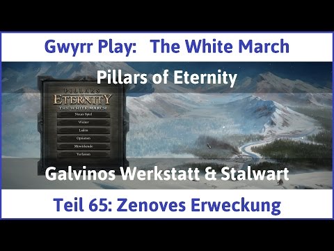 The White March Teil 65 - Zenoves Erweckung - Let's Play