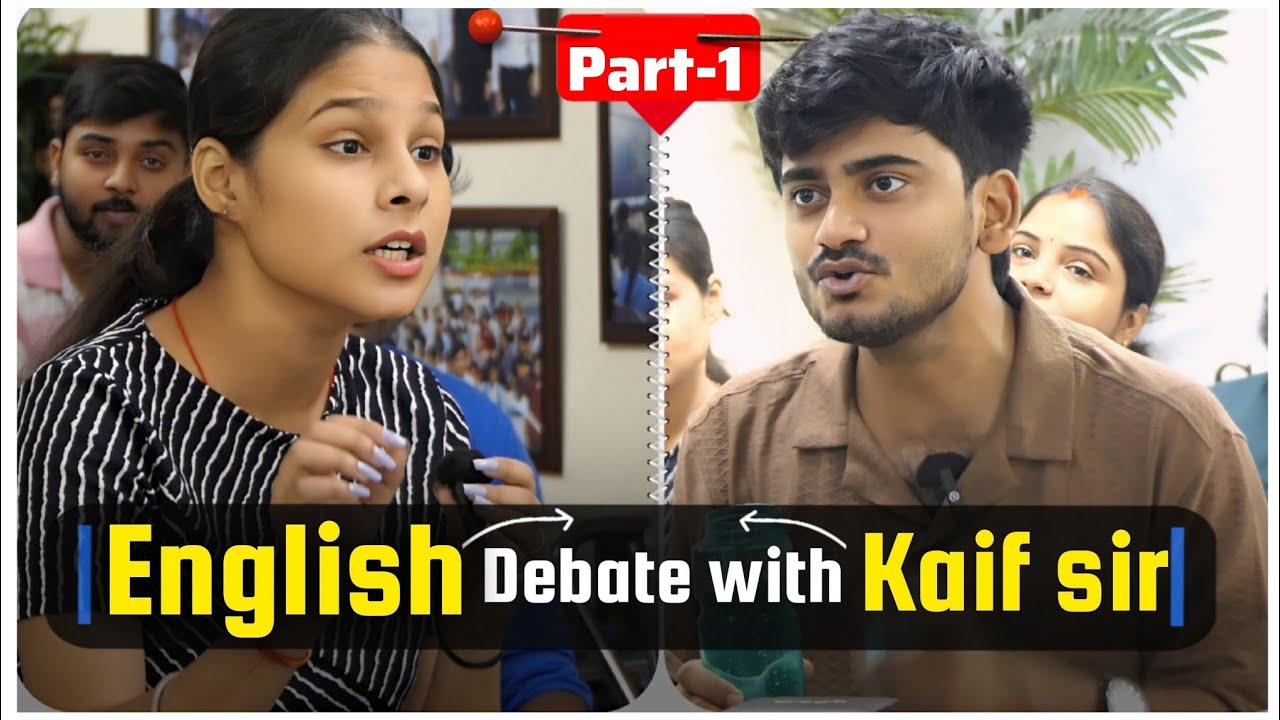 Part-1 English speaking test | Debate with Kaif sir | Spoken English activity | Confidence buliding