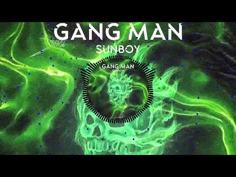 Sunboy - Gang Man