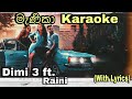 Manika (මැණිකා) Karaoke Dimi3 & Raini Charuka Without Voice With Lyrics
