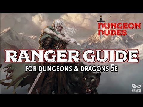 Ranger Guide - Classes in Dungeons and Dragons 5e