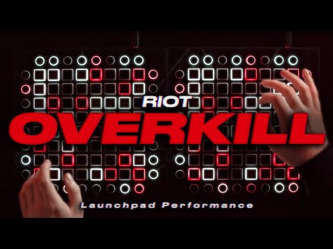 RIOT - OVERKILL // Launchpad Performance (1M Sub Special)
